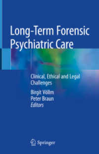 Long-Term Forensic Psychiatric Care : Clinical, Ethical and Legal Challenges （2019）
