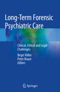 Long-Term Forensic Psychiatric Care : Clinical, Ethical and Legal Challenges （2019）