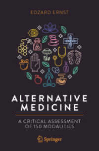 Alternative Medicine : A Critical Assessment of 150 Modalities