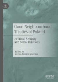 Good Neighbourhood Treaties of Poland : Political, Security and Social Relations （2019）