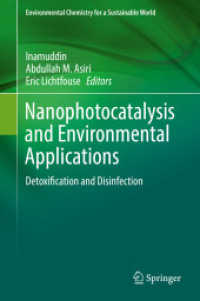 Nanophotocatalysis and Environmental Applications : Detoxification and Disinfection (Environmental Chemistry for a Sustainable World)