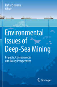 Environmental Issues of Deep-Sea Mining : Impacts, Consequences and Policy Perspectives （2019）