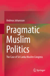 Pragmatic Muslim Politics : The Case of Sri Lanka Muslim Congress （2019）