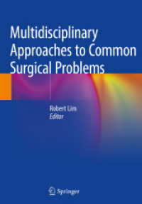 Multidisciplinary Approaches to Common Surgical Problems （2019）