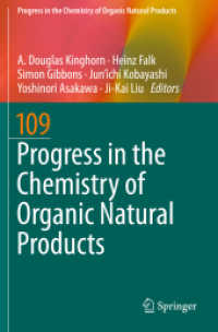 Progress in the Chemistry of Organic Natural Products 109 (Progress in the Chemistry of Organic Natural Products) （2019）