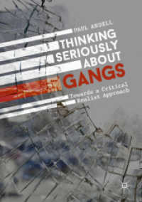 Thinking Seriously about Gangs : Towards a Critical Realist Approach （2019）