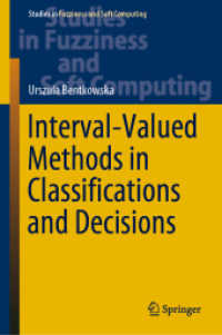 Interval-Valued Methods in Classifications and Decisions (Studies in Fuzziness and Soft Computing)