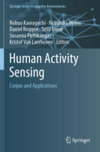 人体活動センシング<br>Human Activity Sensing : Corpus and Applications (Springer Series in Adaptive Environments)
