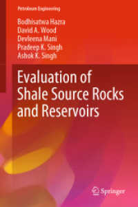 Evaluation of Shale Source Rocks and Reservoirs (Petroleum Engineering) （2019）