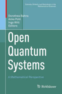 Open Quantum Systems : A Mathematical Perspective (Tutorials, Schools, and Workshops in the Mathematical Sciences) （2019）