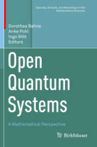 Open Quantum Systems : A Mathematical Perspective (Tutorials, Schools, and Workshops in the Mathematical Sciences) （2019）