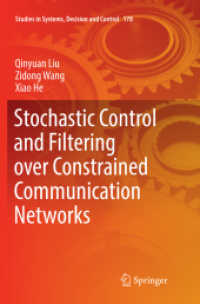 Stochastic Control and Filtering over Constrained Communication Networks (Studies in Systems, Decision and Control)