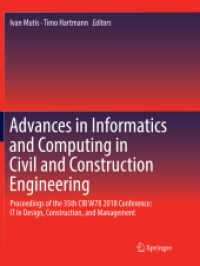 Advances in Informatics and Computing in Civil and Construction Engineering : Proceedings of the 35th CIB W78 2018 Conference: IT in Design, Construction, and Management