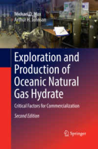 Exploration and Production of Oceanic Natural Gas Hydrate : Critical Factors for Commercialization （2ND）