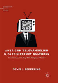 American Televangelism and Participatory Cultures : Fans, Brands, and Play with Religious 'Fakes' (Contemporary Religion and Popular Culture)