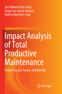 Impact Analysis of Total Productive Maintenance : Critical Success Factors and Benefits