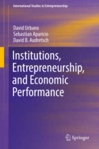 Institutions, Entrepreneurship, and Economic Performance (International Studies in Entrepreneurship) （2019）