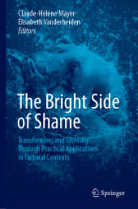 The Bright Side of Shame : Transforming and Growing through Practical Applications in Cultural Contexts