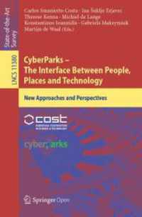 CyberParks - the Interface between People, Places and Technology : New Approaches and Perspectives (Lecture Notes in Computer Science) （2019）