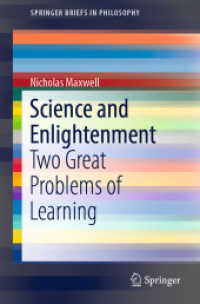 Science and Enlightenment : Two Great Problems of Learning (Springerbriefs in Philosophy) （2019）