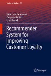 Recommender System for Improving Customer Loyalty (Studies in Big Data)