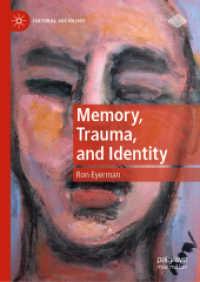 Memory, Trauma, and Identity (Cultural Sociology)