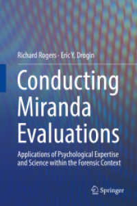 Conducting Miranda Evaluations : Applications of Psychological Expertise and Science within the Forensic Context