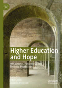 Higher Education and Hope : Institutional, Pedagogical and Personal Possibilities （2019）