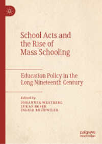 School Acts and the Rise of Mass Schooling : Education Policy in the Long Nineteenth Century （2019）