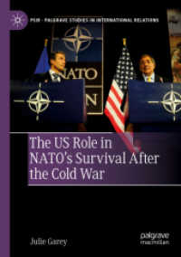 The US Role in NATO's Survival after the Cold War (Palgrave Studies in International Relations) （2020）