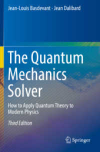 量子力学で解く物理学（テキスト・第３版）<br>The Quantum Mechanics Solver : How to Apply Quantum Theory to Modern Physics （3RD）