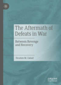 The Aftermath of Defeats in War : Between Revenge and Recovery