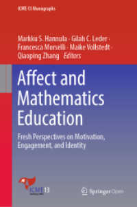 Affect and Mathematics Education : Fresh Perspectives on Motivation, Engagement, and Identity (Icme-13 Monographs) （2019）
