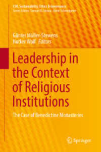Leadership in the Context of Religious Institutions : The Case of Benedictine Monasteries (Csr, Sustainability, Ethics & Governance)