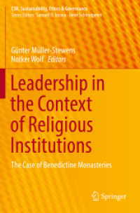 Leadership in the Context of Religious Institutions : The Case of Benedictine Monasteries (Csr, Sustainability, Ethics & Governance)