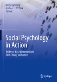 Social Psychology in Action : Evidence-Based Interventions from Theory to Practice