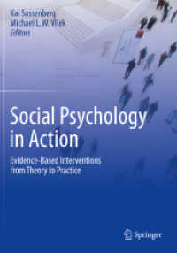 Social Psychology in Action : Evidence-Based Interventions from Theory to Practice
