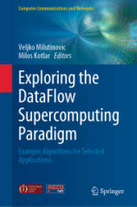 Exploring the DataFlow Supercomputing Paradigm : Example Algorithms for Selected Applications (Computer Communications and Networks) （2019）