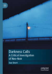 Darkness Calls : A Critical Investigation of Neo-Noir （2019）