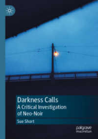 Darkness Calls : A Critical Investigation of Neo-Noir
