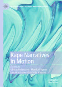 Rape Narratives in Motion (Palgrave Studies in Crime, Media and Culture) （2019）
