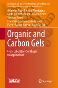 Organic and Carbon Gels : From Laboratory Synthesis to Applications (Advances in Sol-gel Derived Materials and Technologies) （2019）