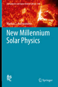 ２１世紀の太陽物理学（テキスト）<br>New Millennium Solar Physics (Astrophysics and Space Science Library)