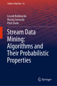 Stream Data Mining: Algorithms and Their Probabilistic Properties (Studies in Big Data)