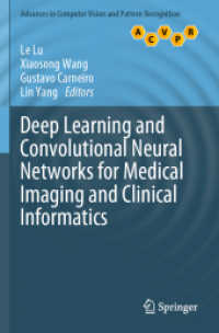 Deep Learning and Convolutional Neural Networks for Medical Imaging and Clinical Informatics (Advances in Computer Vision and Pattern Recognition)