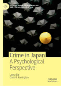 Crime in Japan : A Psychological Perspective (Palgrave Advances in Criminology and Criminal Justice in Asia)