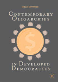 Contemporary Oligarchies in Developed Democracies （2019）