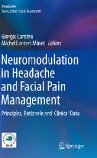 Neuromodulation in Headache and Facial Pain Management : Principles, Rationale and Clinical Data (Headache)