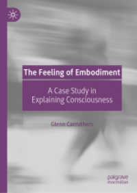 The Feeling of Embodiment : A Case Study in Explaining Consciousness （2019）