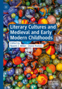 Literary Cultures and Medieval and Early Modern Childhoods (Literary Cultures and Childhoods)